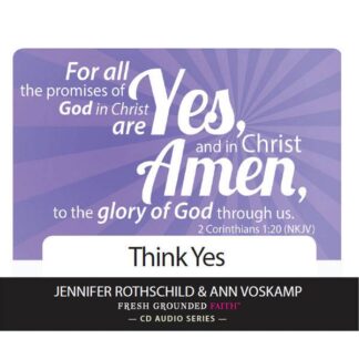 FGF Audio Series: Think Yes